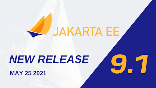 Jakarta EE 9.1 Launches!